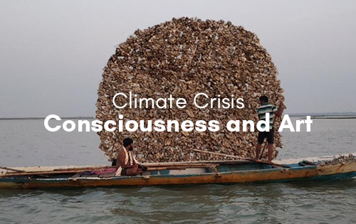 Climate Crisis Consciousness and Art